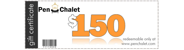 Pen Chalet "Pen Cash" Gift Certificate Fountain Pens in $150